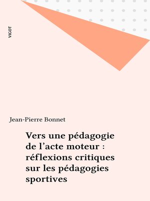 cover image of Vers une pédagogie de l'acte moteur
